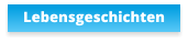 Lebensgeschichten